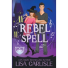 Rebel Spell