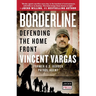 Borderline: Defending the Home Front