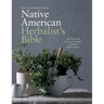 Black's Ultimate Native American Herbalist's Bible