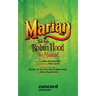 Marian, or the True Tale of Robin Hood: The Musical