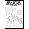 Jiu-Jitsu Word Search, Coloring & Game Book