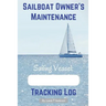 Sailboat Owner's Maintenance Tracking Log