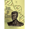 Iron or Steel: A Memoir on Living Dreams