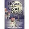The House of Crows