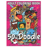 50 Doodle: An Adult Coloring Book Stress Relieving Doodle Designs Coloring Book with 50 Antistress Coloring Pages for Adults & Te