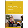 Critical Literacy for Socio-emotional Learning: Empowering Teachers to Write Children's Literature