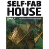 Self Fab House