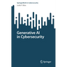 Generative AI in Cybersecurity