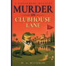 Murder on Clubhouse Lane