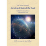 An integral Book of the Dead: meditation and guidance to the terminal care. With an essay by Ken Wilber