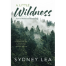 Little Wildness: Some Notes on Rambling