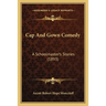 Cap And Gown Comedy: A Schoolmaster's Stories (1893)