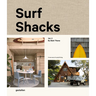 Surf Shacks Volume 2: The New Wave of Coastal Living