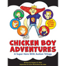 Chicken Boy Adventures