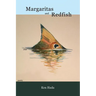 Margaritas and Redfish