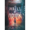 The Walls of Orion