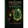 The Dragons Codex: Venom
