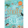 The Big Sticker Book of the Blue