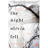 The Night Olivia Fell