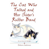 The Cat Who Talked and Her Sister's Rubber Band