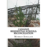 Canada's Residential Schools: Reconciliation
