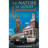 The Nature of Good Government