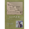 Loner: A Memoir of Vietnam
