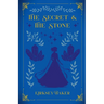 The Secret & the Stone