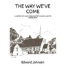The Way We've Come: A History of Cane Creek Baptist Church and Its Community