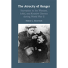 The Atrocity of Hunger