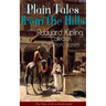 Plain Tales from the Hills: Rudyard Kipling Collection - 40+ Short Stories (The Tales of Life in British India): In the Pride of His Youth, The Other
