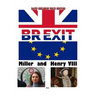 Brexit, Miller & Henry VIII