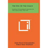 The Epic Of The Chaco: Marshal Estigarribia's Memoirs Of The Chaco War, 1932-1935