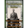 The Unkillable Soldier: The Extraordinary Life of Adrian Carton De Wiart