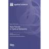 New Trends in Optical Networks