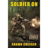 Soldier On: Surviving the Zombie Apocalypse