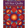 All-Star Quilts- Print-On-Demand Edition: 10 Strip-Pieced Lone Star Sparklers