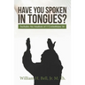 Have You Spoken in Tongues?