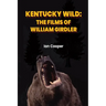 Kentucky Wild: The Films of William Girdler