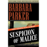 Suspicion of Malice