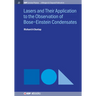 Lasers and Their Application to the Observation of Bose-Einstein Condensates