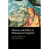 Memory and Affect in Shakespeare's England