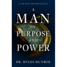 A Man of Purpose and Power: A 90-Day Devotional