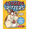 Cussing Critters: An Adorable, Swearing Animals Adult Coloring Book