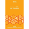 Animals and the Law in Antiquity