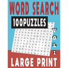 Word Search Large Print 100 Puzzles Vol 1
