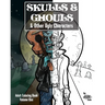 Skulls & Ghouls & Other Ugly Characters: Adult Coloring Book