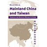 Reflections on Mainland China and Taiwan