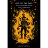 Out of the Past: Tales of Haunting History