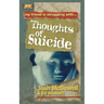 The Thoughts of Suicide